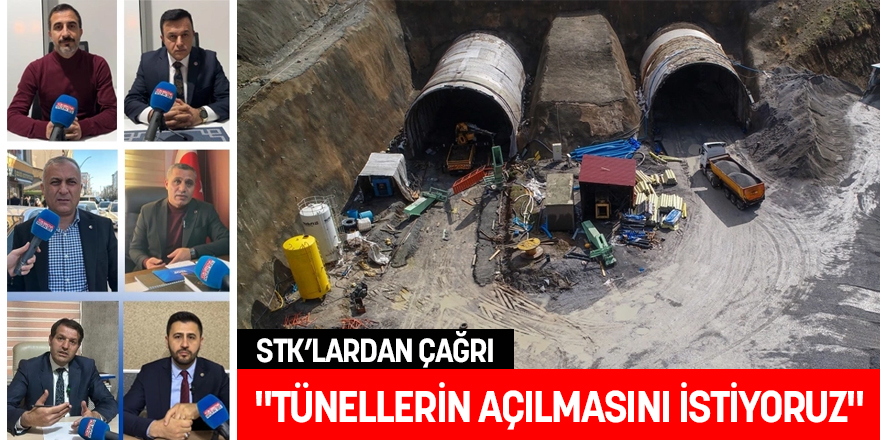 STK'lardan çağrı: "Güzeldere tünelinin açılmasını istiyoruz"