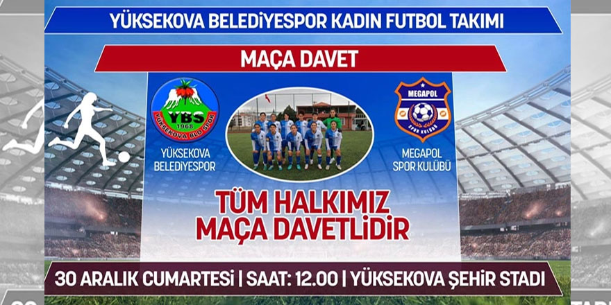 Yüksekova Belediye Spor’dan maça davet