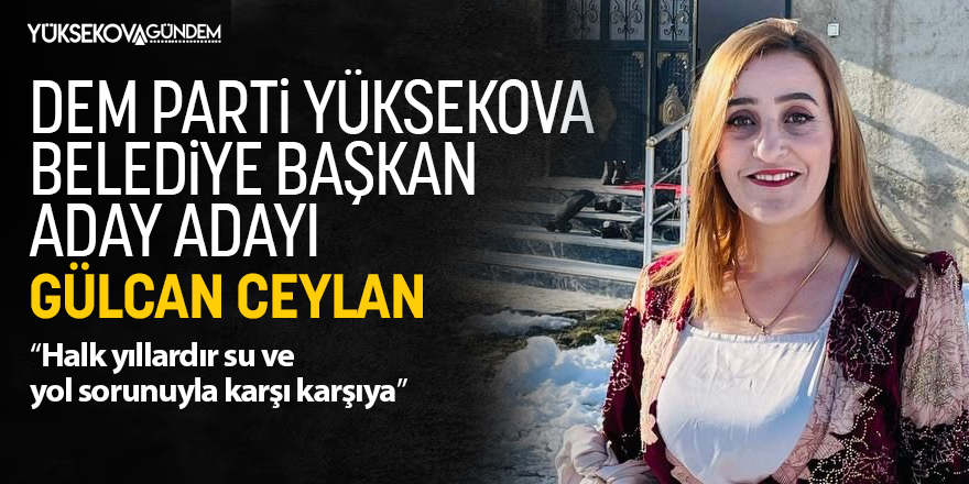 DEM Parti aday adayı Gülcan Ceylan, projelerini anlattı