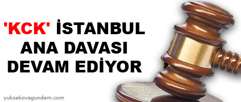 'KCK' İstanbul ana davası devam ediyor