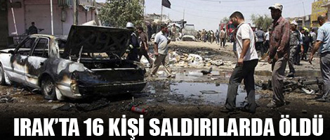Irak'ta 16 kişi saldırılarda öldü