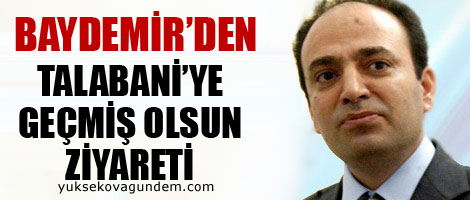 Talabani'ye geçmiş olsun ziyareti