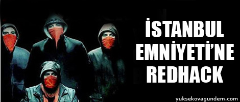 İstanbul Emniyeti'ne Redhack