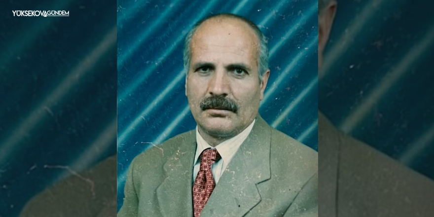 Yüksekova: Servet Özek Vefat Etti