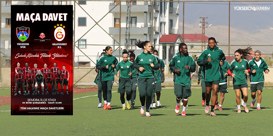 Yüksekova Spor’dan Galatasaray Maçına Davet