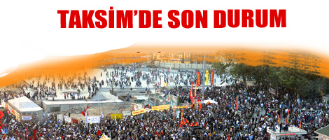 Taksim'de son durum