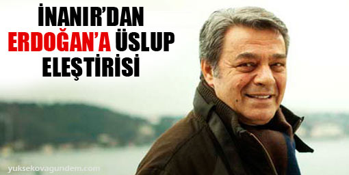 İnanır'dan Erdoğan'a 'üslup' eleştirisi