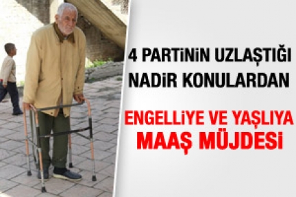 Engelliye ve yaşlıya müjde