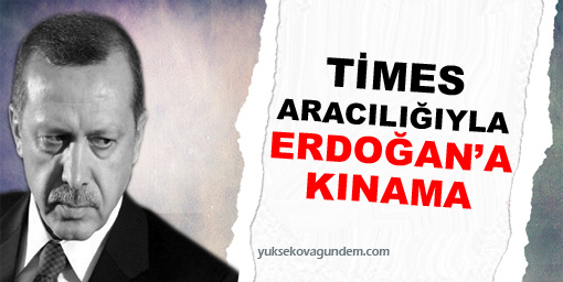 Times aracılığıyla Erdoğan'a kınama