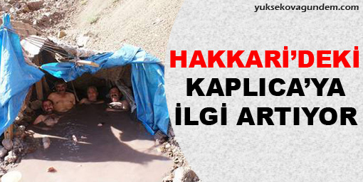 Hakkari'deki kaplıcaya ilgi artıyor