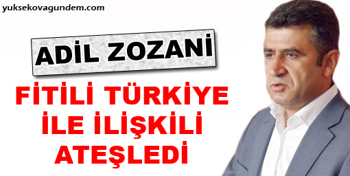 Zozani: Fitili Türkiye ile ilişki ateşledi
