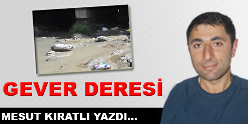 Gever Deresi