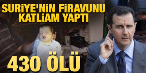 Suriye'de katliam: 430 ölü