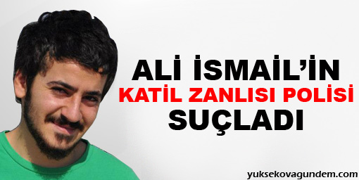 Ali İsmailin katil zanlısı polisi suçladı
