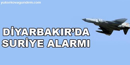 Diyarbakırda Suriye alarmı