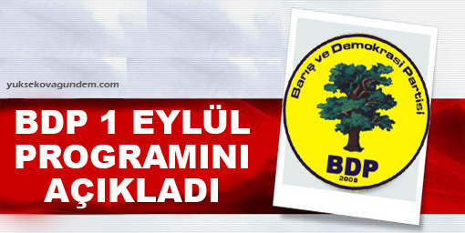 BDP 1 Eylül programını açıkladı