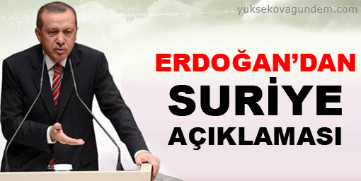 Erdoğan'dan 'Suriye' açıklaması