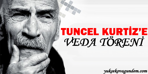 Tuncel Kurtiz'e veda töreni