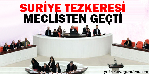 Suriye tezkeresi Meclis'ten geçti