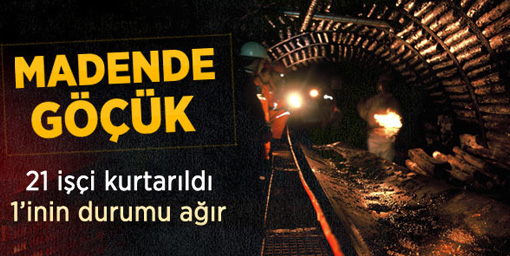 Manisa'da Maden Ocağında Göçük: 21 Kişi Mahsur Kaldı