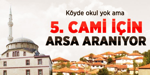 Okulu Olmayan Köye 5. Cami İsteği
