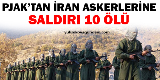 PJAK'tan İran askerlerine saldırı: 10 ölü