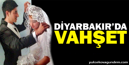 Diyarbakır'da vahşet!