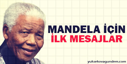 Mandela için ilk mesajlar
