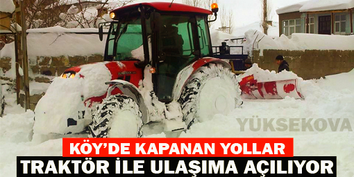 Köy Yolları Traktör İle ulaşıma Açılıyor
