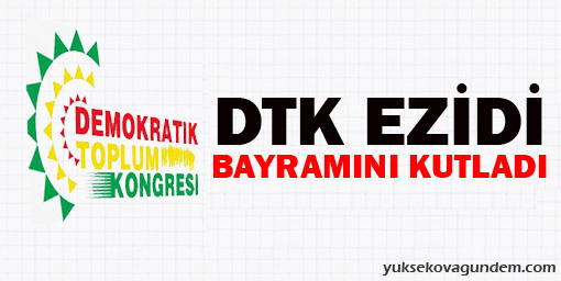 DTK Ezidi bayramını kutladı