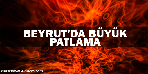 Beyrutda büyük patlama