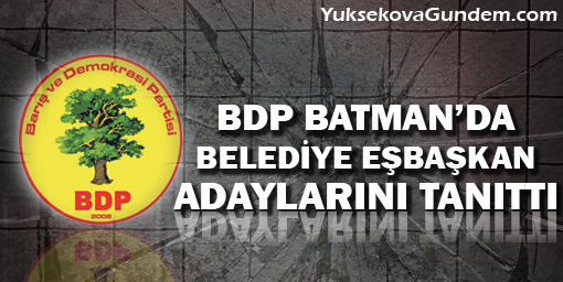 BDP Batmanda belediye eşbaşkan adaylarını tanıttı