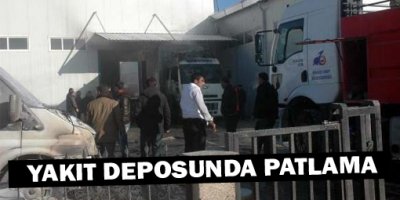 Yakıt Deposunda Büyük Patlama:6 Yaralı