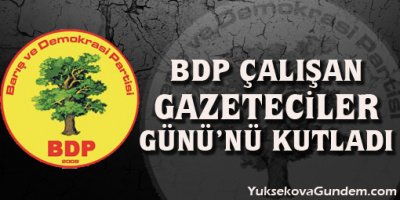 BDP Çalışan Gazeteciler Günü'nü kutladı