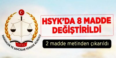 HSYK'nın 8 Maddesinde Değişiklik Kabul Edildi