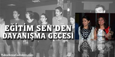 Eğitim Sen'den dayanışma gecesi