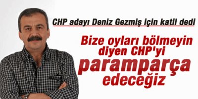 Sırrı Süreyya Önder: Paramparça edeceğiz sizi