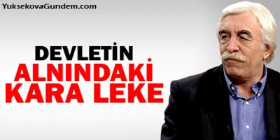 Tertemiz Hrant: Devletin alnındaki kara leke