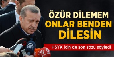 'Ben özür dilemem önce onlar dilesin'