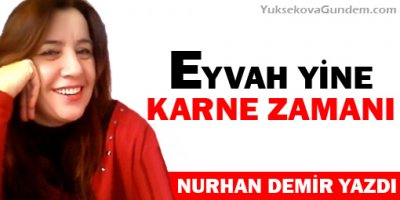 Eyvah Yine Karne Zamanı