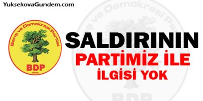 BDP: 'Saldırının partimizle ilgisi yok'