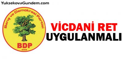 Vicdani ret uygulanmalı