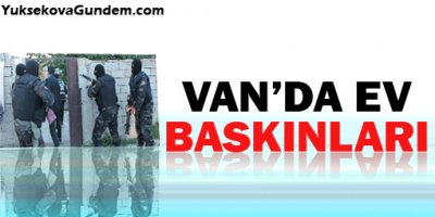 Vanda Ev Baskınları