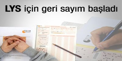 LYS için geri sayım başladı