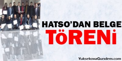 Hatso'dan belge töreni