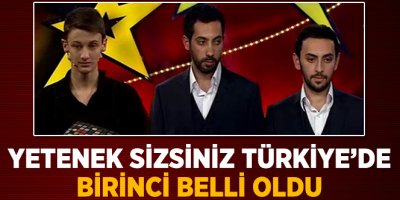 Yetenek Sizsiniz Türkiye'de Birinci Belli Oldu
