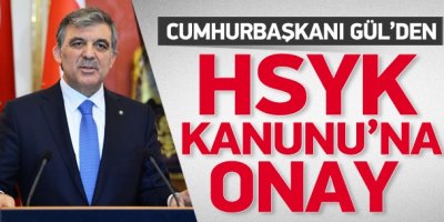 Gül, HSYK kanununu onadı