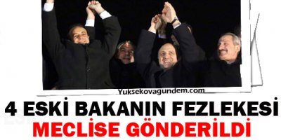 Fezlekeler Meclise gönderildi