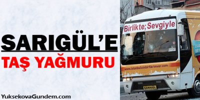Sarıgül'ün seçim otobüsüne taş yağmuru