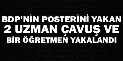 BDP'li Adayların Afişlerini Yakmak İstediler